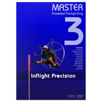 Master Powered Paragliding 3 - Inflight Precision