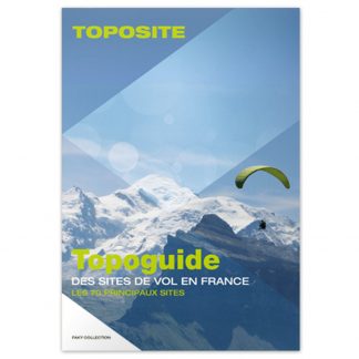 Topoguide 70 Meilleurs Sites dédié aux 70 meilleurs sites de vol libre français. Découvrez les plus beaux sites de parapente français. Par Bruce Goldsmith