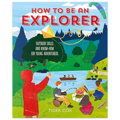 How To Be An Explorer