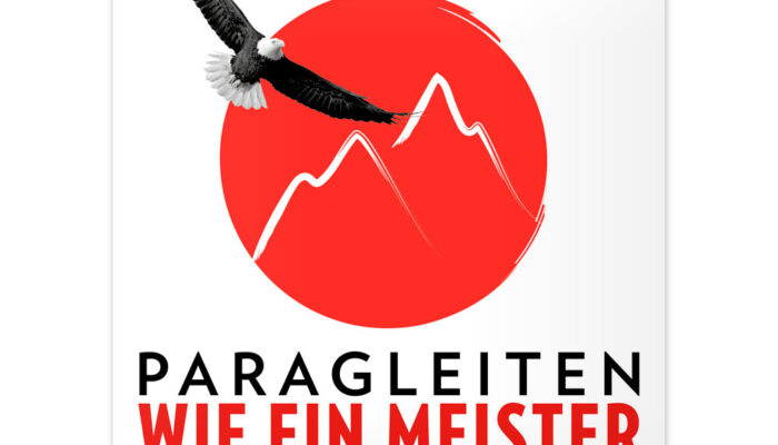 Paragleiten wie ein Meister: Digitale Ausgabe 1