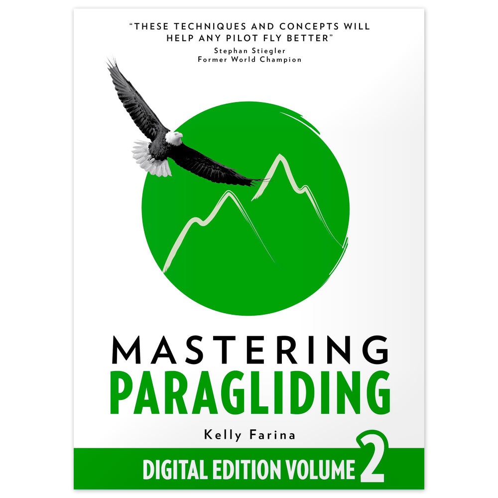 Mastering Paragliding: Digital Edition Volume 2 Kindle Edition