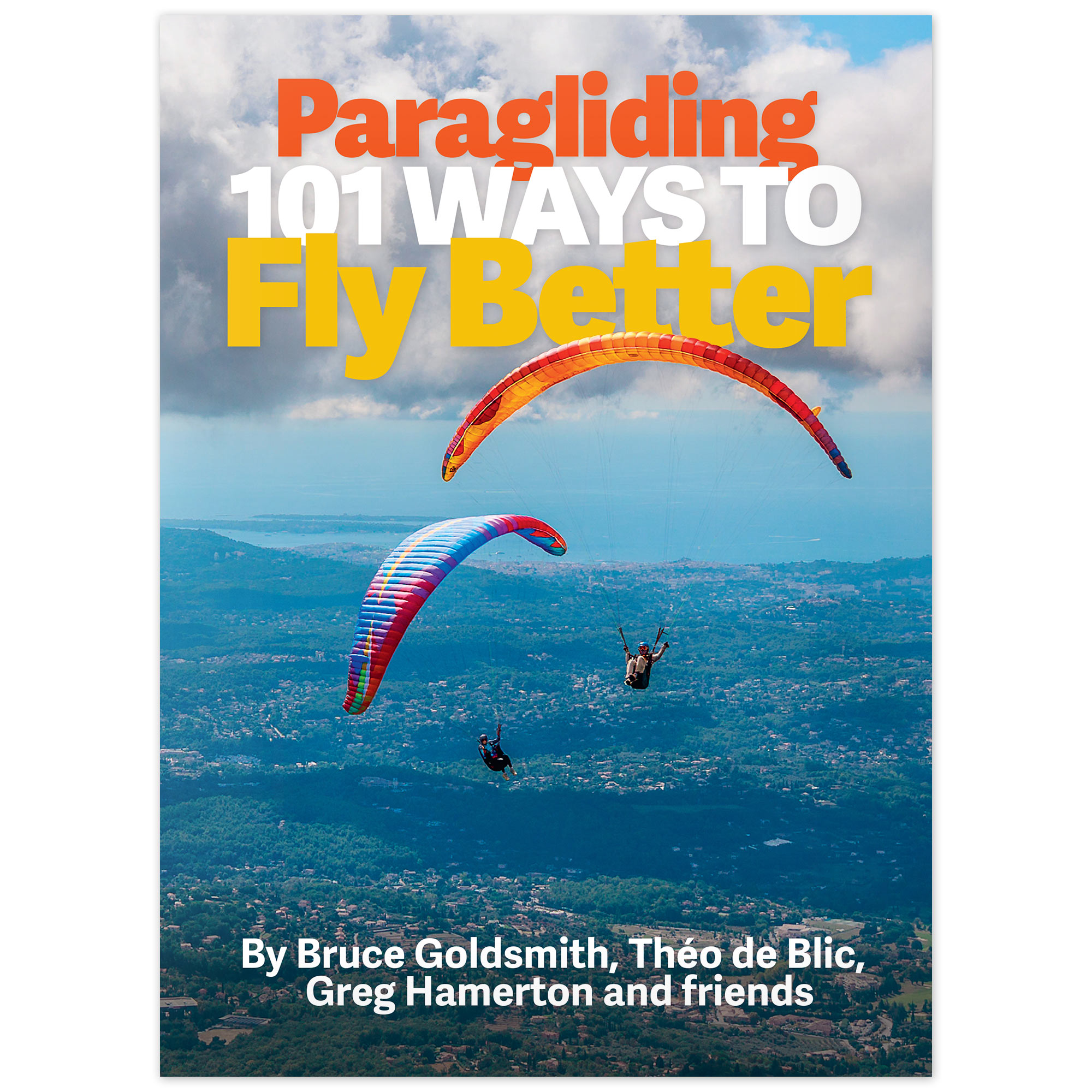 Paragliding 101 Ways to Fly Better (pre-order)